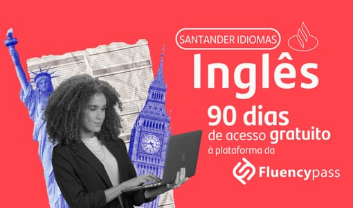 Santander Idiomas concede bolsas gratuitas em Rondônia para quem deseja aperfeiçoar o conhecimento na língua inglesa