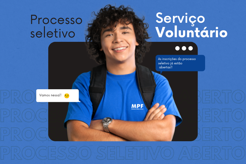 MPF abre processo seletivo para serviço voluntário em Rondônia